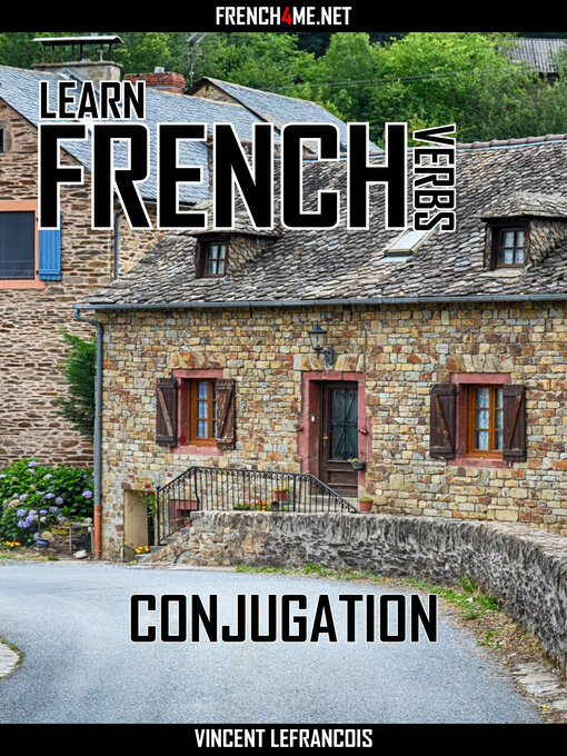 Title details for Learn French Verbs--Conjugation by Vincent Lefrancois - Wait list